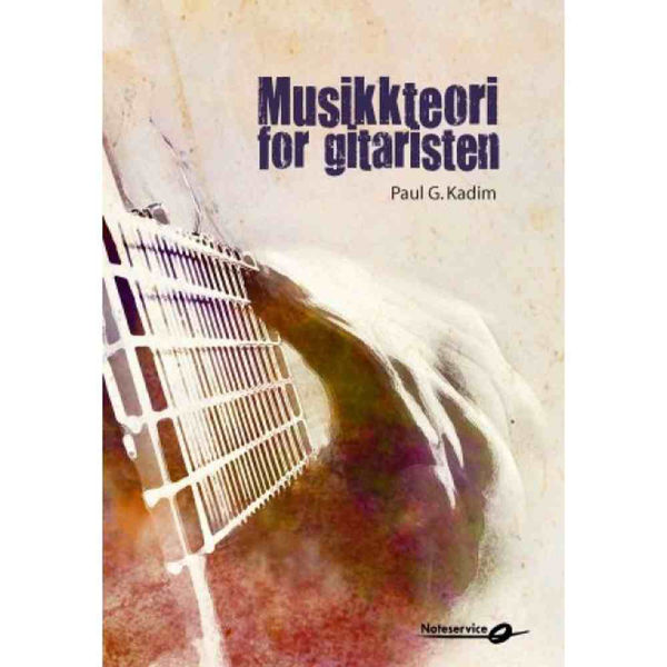 Musikkteori for gitaristen - Paul G. Kadim