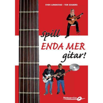 Spill enda mer gitar! Sven Lundestad/Tor Solberg