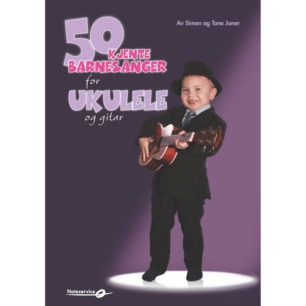 50 Kjente barnesanger for ukulele og gitar, Simen og Tone Joner