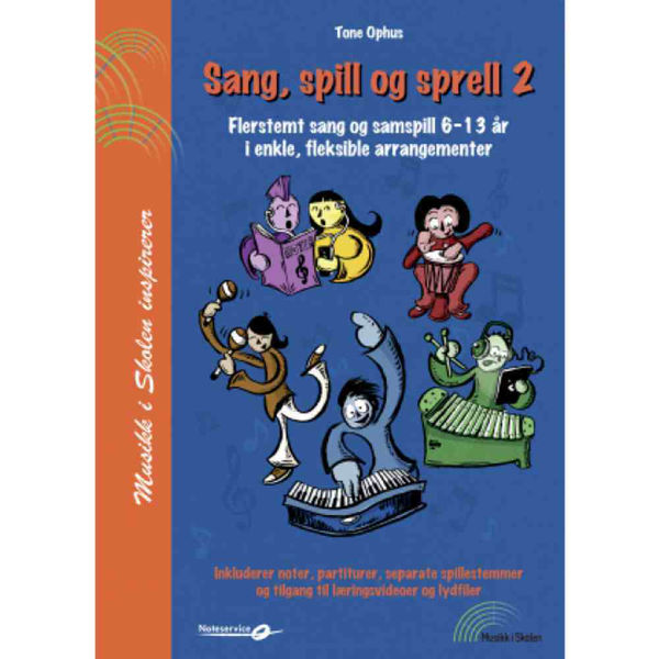 Sang, Spill og Sprell 2 - Tone Ophus