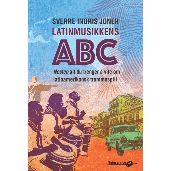 Latinmusikkens ABC - Sverre Indris Joner, Perkusjon