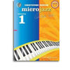 Microjazz Collection 1, Piano. Christopher Norton. Book+CD
