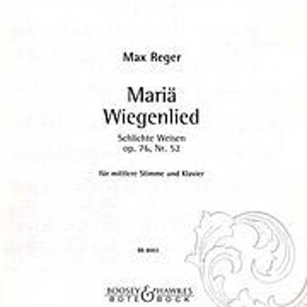 Reger - Mariä Wiegenlied Op. 76, Nr. 52 - Medium Voice and Piano