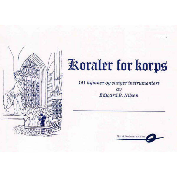 Koraler for korps - Partitur Edward B. Nilsen