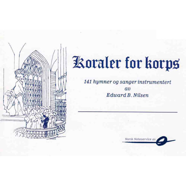 Koraler for korps - Altsaxofon 1 (I) Edward B. Nilsen