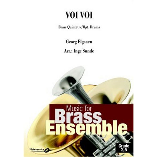 Voi Voi  - Brass Quintet w. Opt. Drums Grade 2,5  Georg Elgaaen arr Inge Sunde