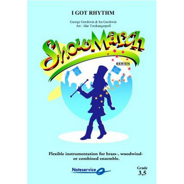 I Got Rhythm Flex 7 SHOWMARCH Grade 3,5 Gershwin/Arr.: Torskangerpoll