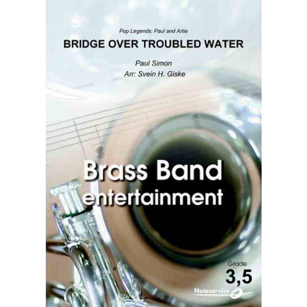 Bridge over Troubled Water BBE3,5 Paul Simon/Arr.: Svein H. Giske