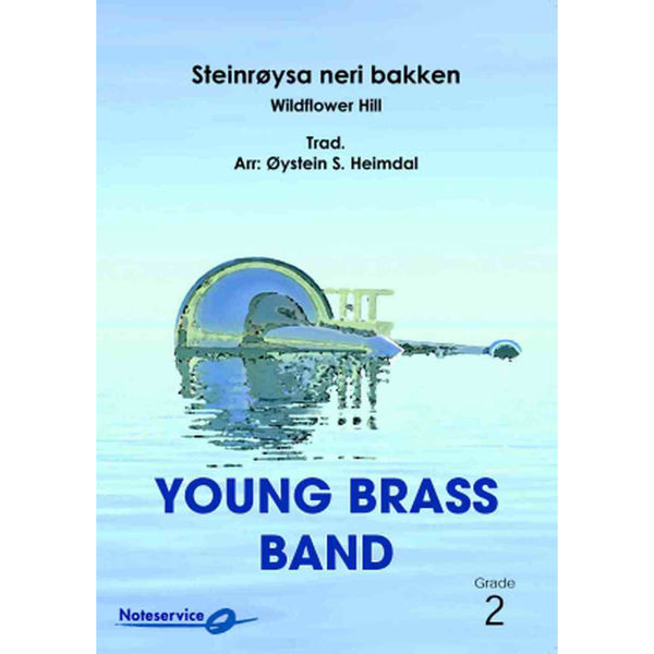Steinrøysa neri bakken | Wildflower Hill YBB Grade 2 Trad./Arr.: Øystein S. Heimdal