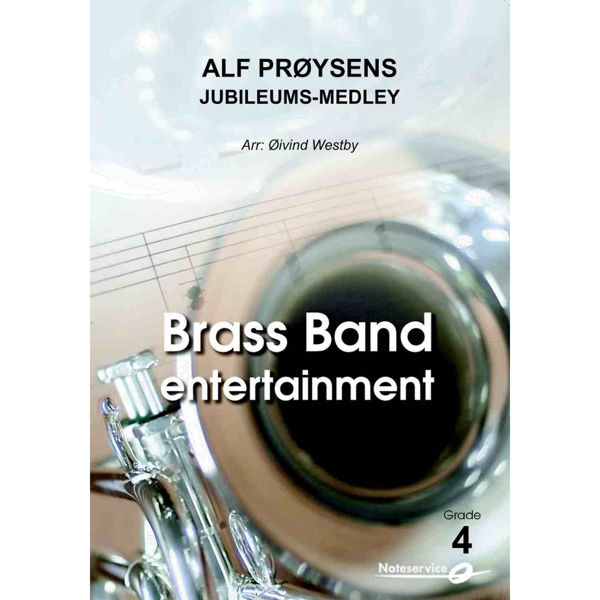 Alf Prøysens Jubileums-Medley arr Westby. Brass Band