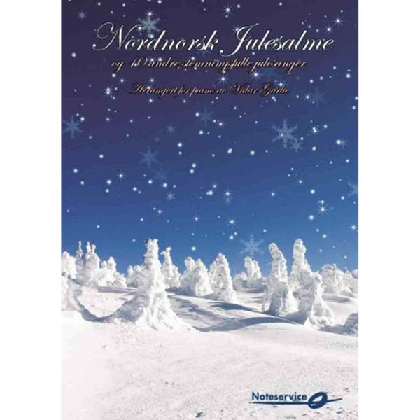Nordnorsk Julesalme og 10 andre stemningsfulle julesanger, Vidar Garlie. Piano
