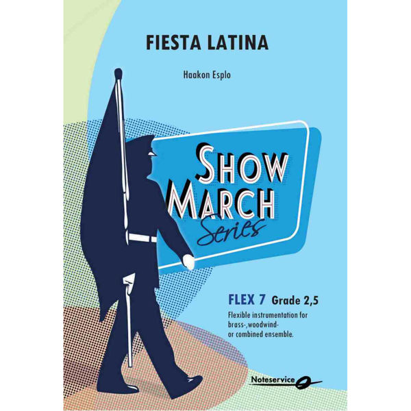 Fiesta Latina - Flex 7 SHOWMARCH Grade 2,5 Haakon Esplo