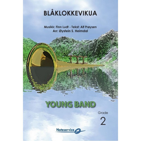 Blåklokkevikua - Young Band Entertainment Grade 2 Ludt-Prøysen/Arr: Øystein S. Heimdal
