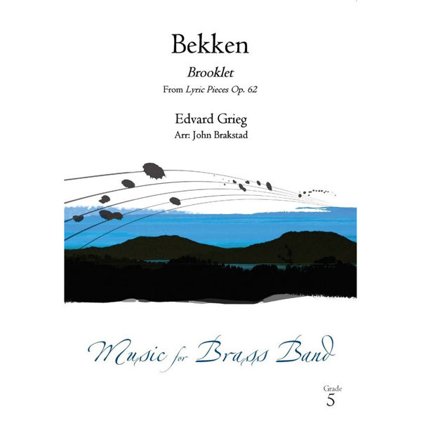 Bekken, Brooklet (From Lyric Pieces Op. 62) Brass Band 5 - Edvard Grieg/Arr: John Brakstad