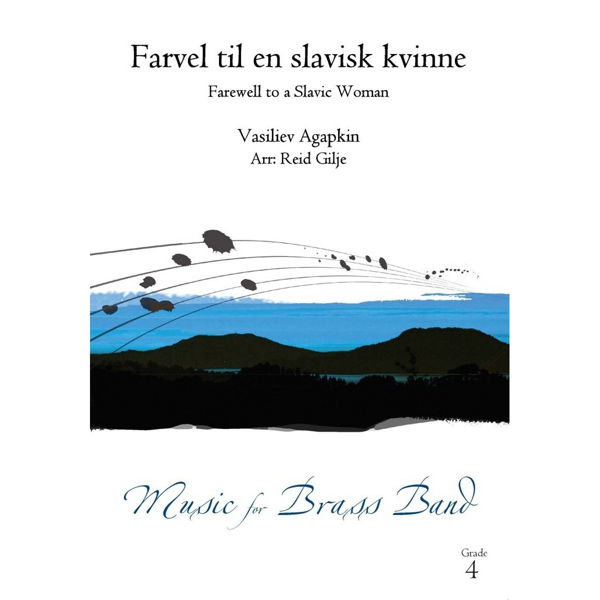 Farvel til en slavisk kvinne BB4, Vasilij Agapkin arr. Gilje