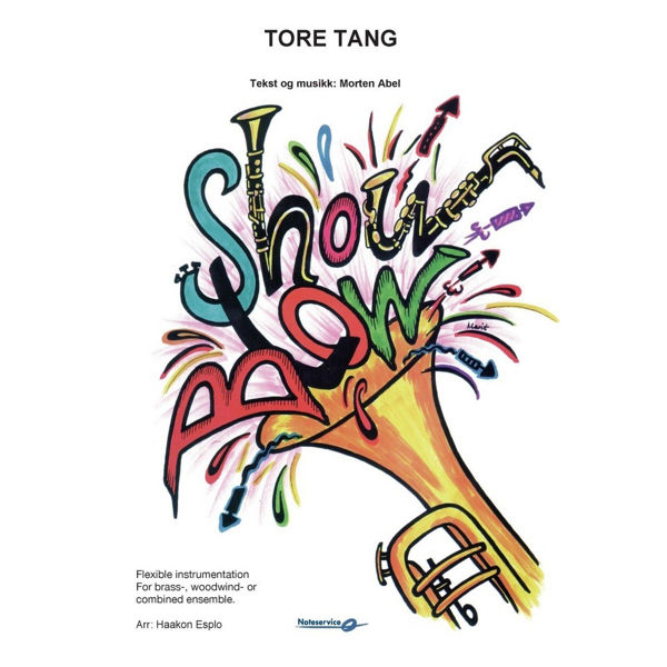 Tore Tang FLEX 5 SHOWBLOW Grade 2,5 - Mods/arr: Haakon Esplo