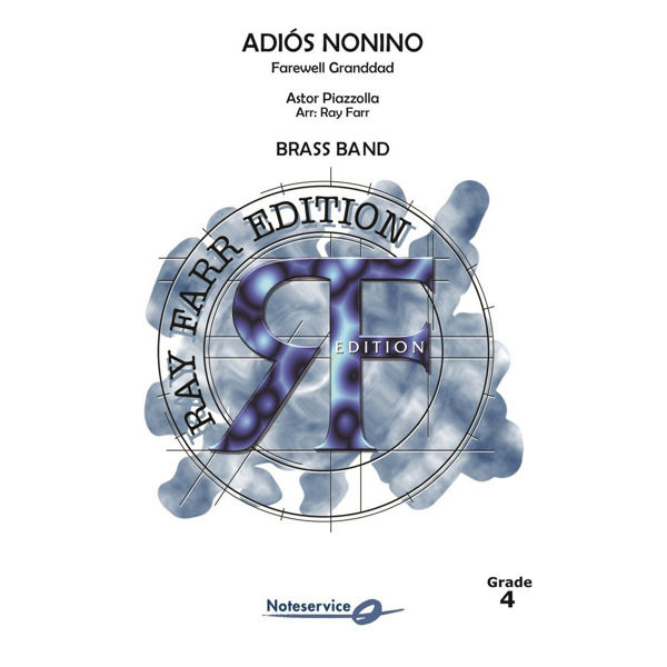 Adios Nonino - Farewell Granddad, Astor Piazzolla arr Ray Farr. Brass Band
