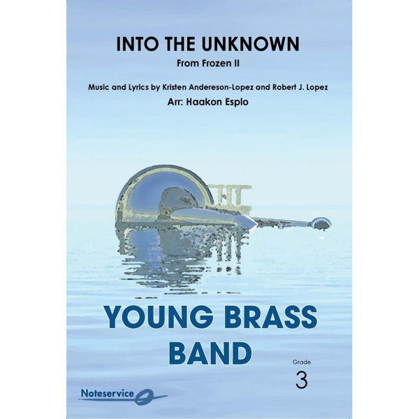 Into the Unknown from Frozen II YBB2,5 Anderson-Lopez/Arr.: Haakon Esplo