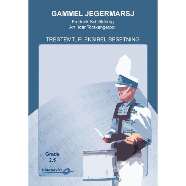 Gammel Jegermarsj, Fleksibel 3-stemt arrangement - Schiöldberg/Arr: Torskangerpoll
