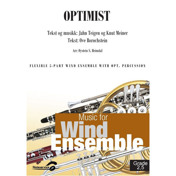 Optimist 5-Part Flexible Ensemble Grade 2,5 - Teigen-Meiner-Borøchstein/Arr: Heimdal