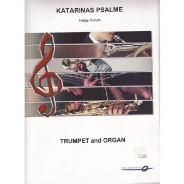 Katarinas Psalme - Trumpet & Organ Helge Hurum