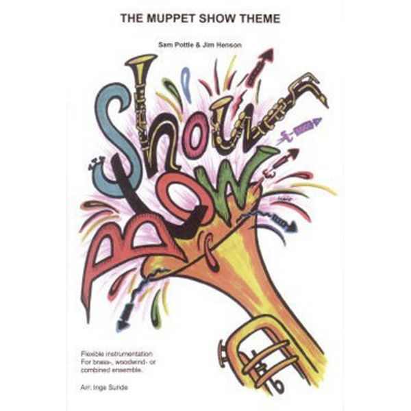 Muppet Show Theme Flex 5 Showblow Pottle, Henson /arr. Inge Sunde