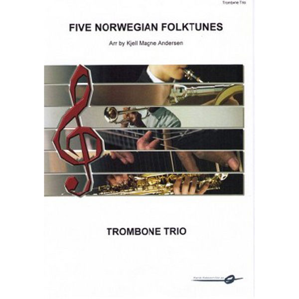 Five Norwegian Folktunes - Trombone trio - K M Andersen