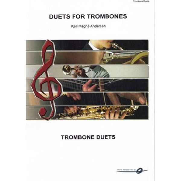 Duets for Trombones - K M Andersen