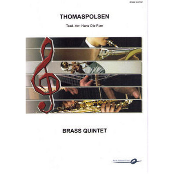 Thomaspolsen - brassquintet Arr: Hans Ole Rian