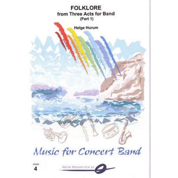 Folklore from Three Acts for band CB4 Helge Hurum