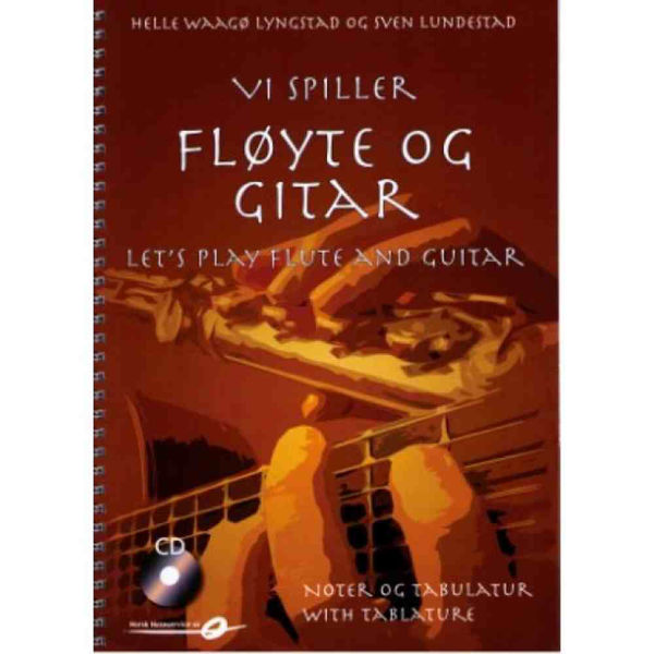 Vi spiller fløyte og gitar m/CD - Sven Lundestad - Helle Waagbø Lyngstad