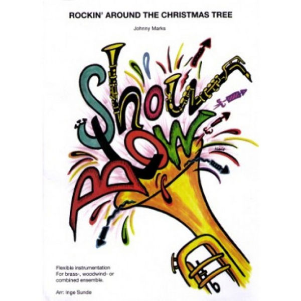 Rockin' around the Christmas tree FLEX 5 SHOWBLOW Marks /arr Sunde