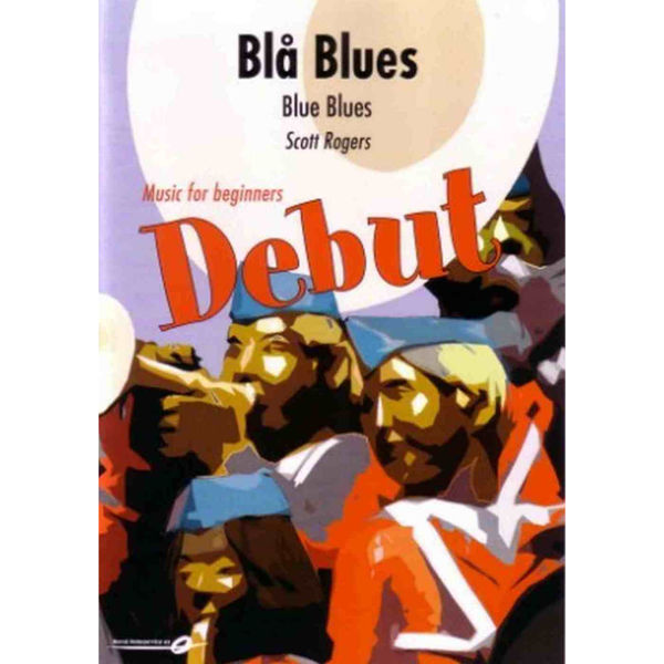 Blå Blues/Blue Blues DEBUTSERIEN arr. Scott Rogers