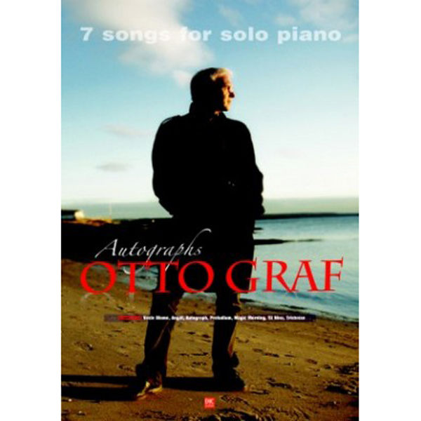 Otto Graf: Autographs - 7 songs for solo piano