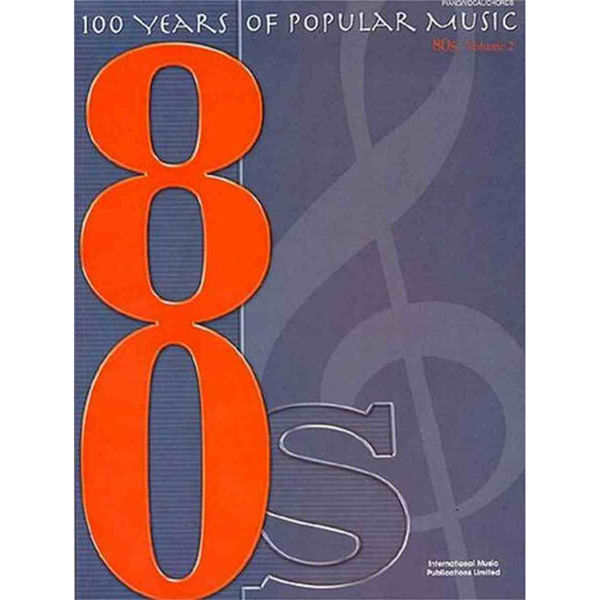 100 years of popular music 80s - volume 1