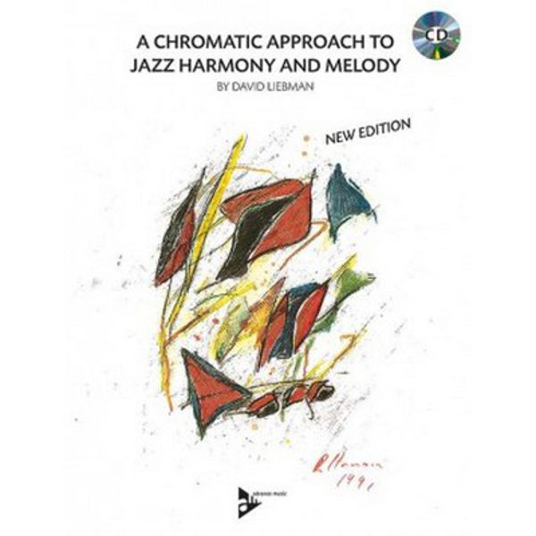 A Chromatic Approach To Jazz Harmony And Melody, David Liebman