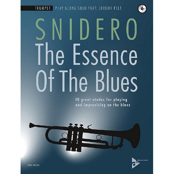 The Essence of the Blues, Jim Snidero. Trumpet