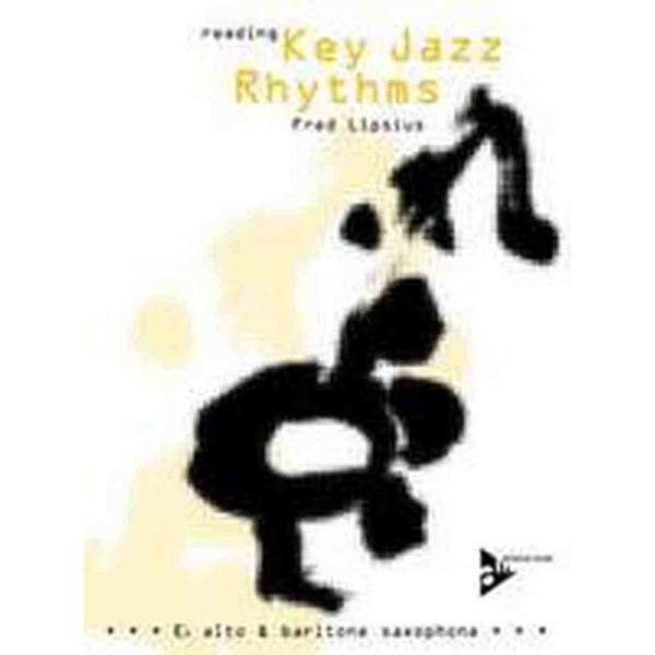 Reading Key Jazz Rhythms, Fred Lipsius, Eb Saxophone