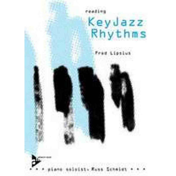 Reading Key Jazz Rhythms, Fred Lipsius, Piano