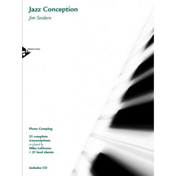 Jazz Conception Piano Comping, Jim Snidero. 21 Solo Etudes