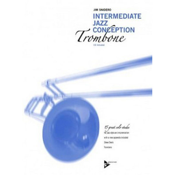 Intermediate Jazz Conception for Trombone, Jim Snidero.