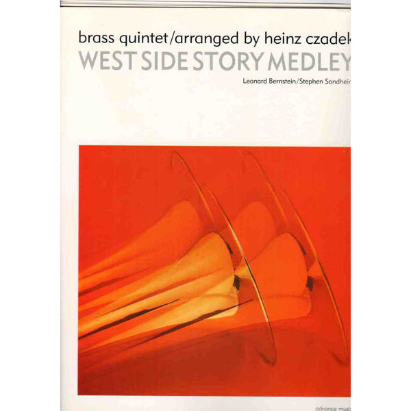 West Side Story Medley, Brass Quintet. Bernstein/Sondheim/Czadek