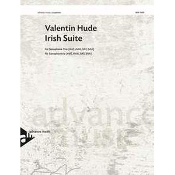 Irish Suite for saksofontrio av Valentin Hude.