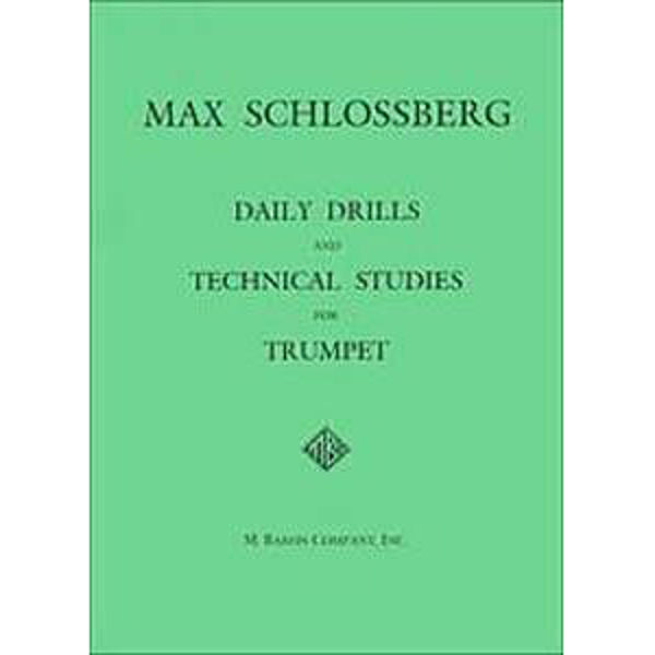 Daily Drills & Technical Studies, Trumpet Max Schlossberg