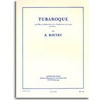 Tubaroque (Tuba or Bass Saxhorn or Bass Trombone and Piano) R. Boutry