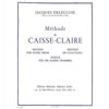 Methode De Caisse-Claire / Method for Snare Drum. Jacques Delecluse
