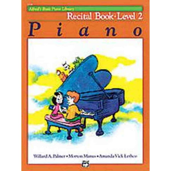 Alfreds Basic Piano Recital Book Level 2