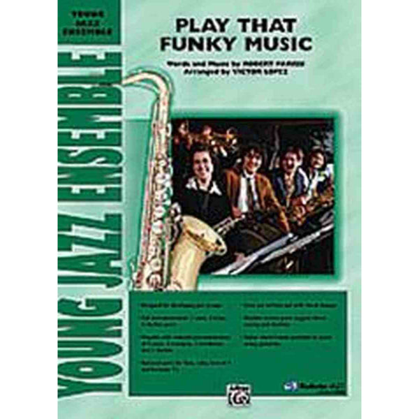 Play That Funky Music, Victor Lopez / Robert Parissi. Jazz Ensemble