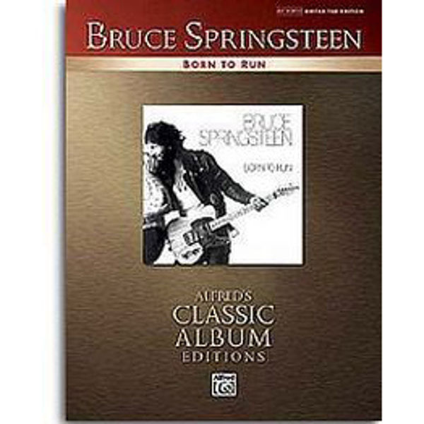 Born To Run, Bruce Springsteen - Guitar Tab Edition