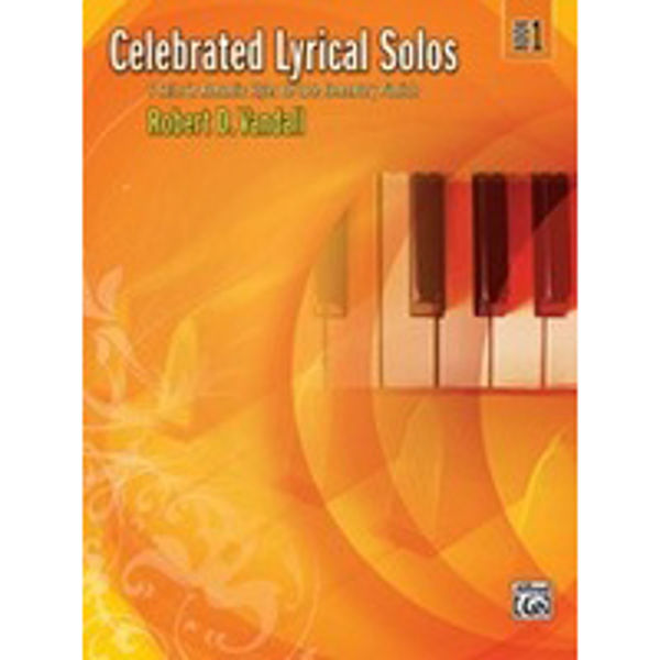 Celebrated Lyrical Solos Book 1, Robert Vandall